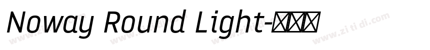 Noway Round Light字体转换